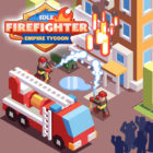 Idle Firefighter Empire Tycoon – Management Game